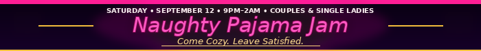 Naughty Pajama Jam